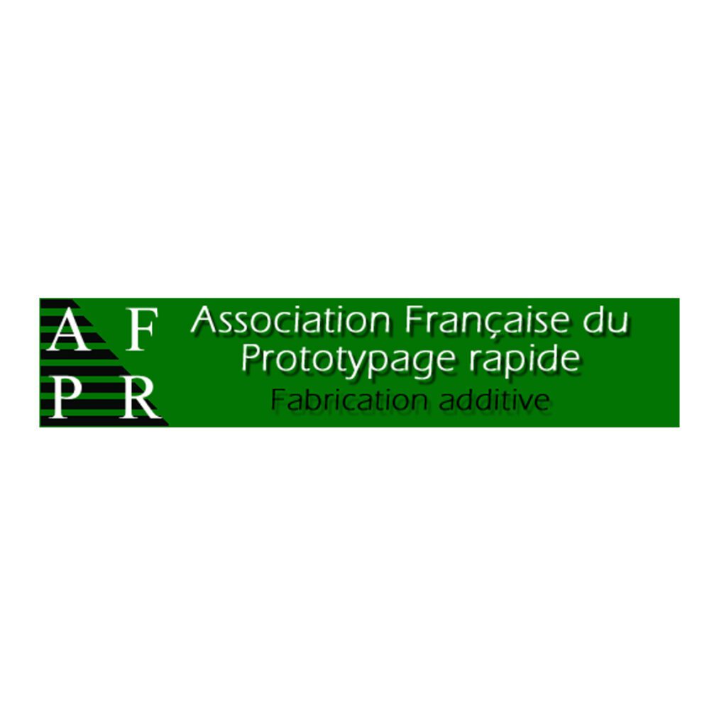 AFPR - Association Française du Prototypage Rapide, fabrication additive